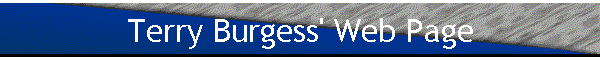 Terry Burgess' Web Page
